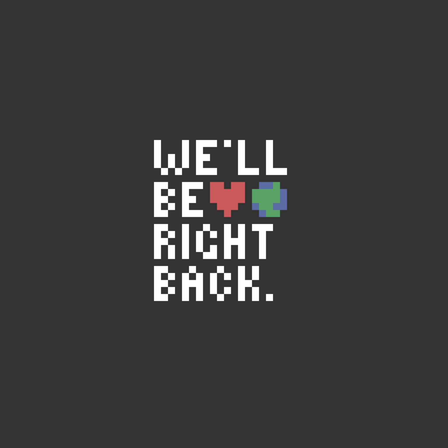 we-ll-be-right-back-pixel-planet-today-blog